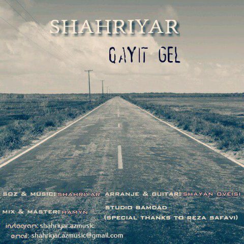 دانلود آهنگ جدید شهریار به نام Gayit Gel (ترکی)